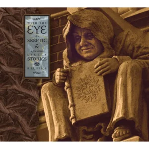 With the Eye of a Skeptic...