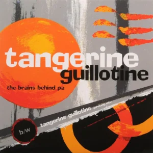 Tangerine Guillotine 7" single. Front cover art.